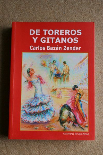 De toreros y gitanos.
