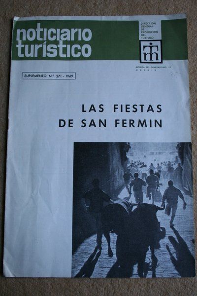 Fiestas de San Fermín (Las). Noticiario Turístico, suplemento nº 271.