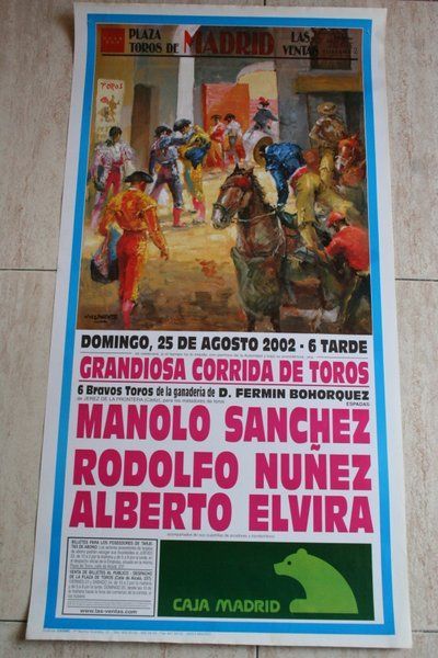 Cartel de toros de Madrid. 25 de agosto de 2002.