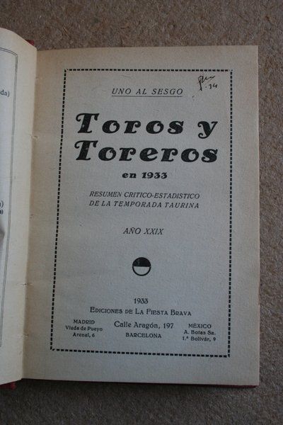 Toros y toreros en 1933. Resumen crítico-estadístico de la temporada taurina.