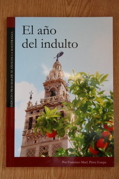 El año del indulto.