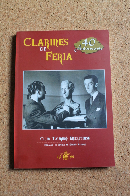 Clarines de Feria. Revista del Club Taurino Emeritense. Agosto 2002. 40 aniversario.