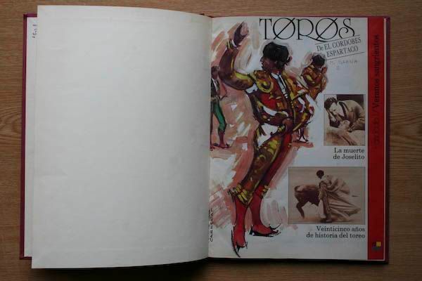 Toros. De El Cordobés a Espartaco. Coleccionable del Dominical del diario \"Ya\".