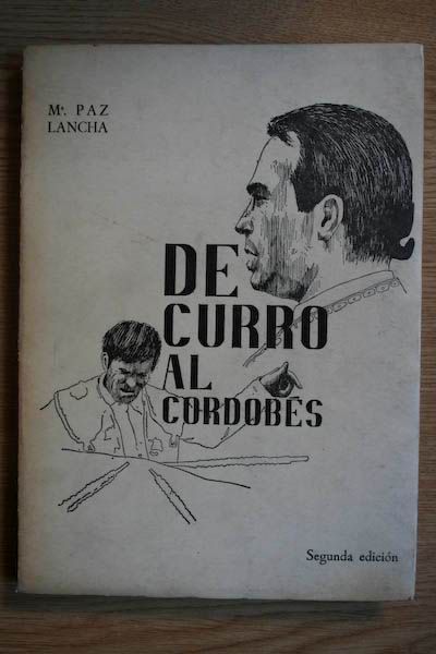 De Curro al Cordobés.