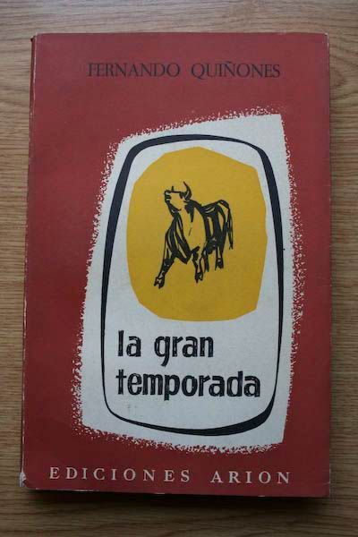 La gran temporada, narraciones.
