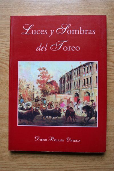 Luces y sombras del toreo.