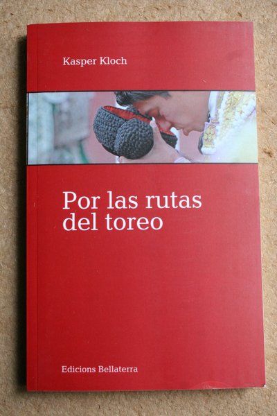 Por las rutas del toreo.