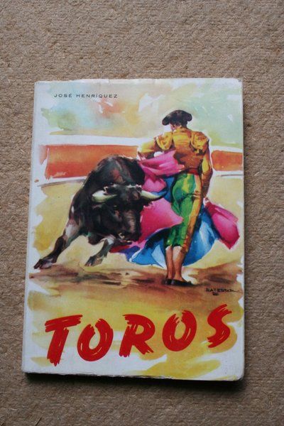 Toros. La fiesta nacional española.