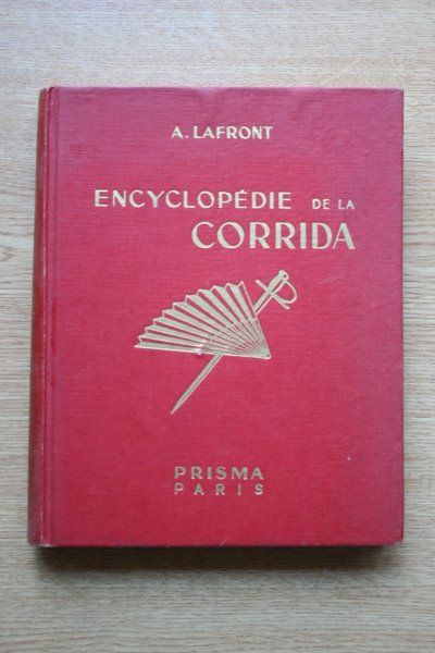 Encyclopédie de la Corrida.