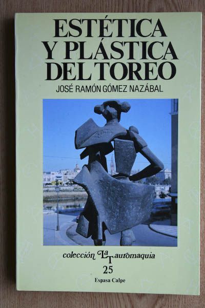 Estética y plástica del toreo.
