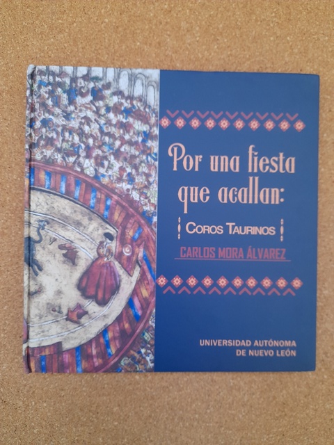 Por una Fiesta que acallan. Coros Taurinos.
