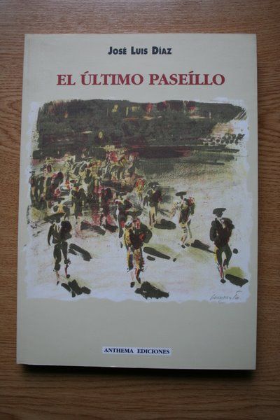 El último paseíllo.