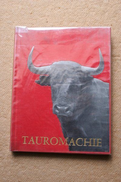 Tauromachie. Le taureau est un songe. Texte de... Photographies de Mario Chiaselotti. Préface d\' Antoine Blondin.