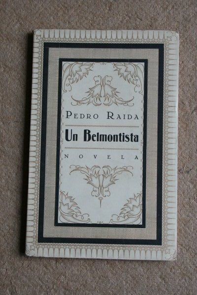 Un Belmontista. Novela.