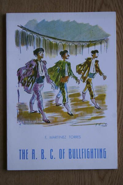 The ABC of Bullfighting.