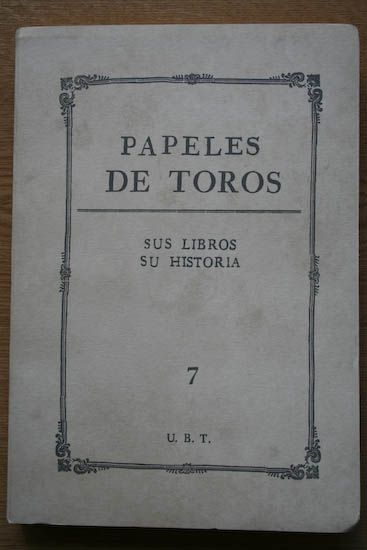 Papeles de Toros. Sus libros. Su historia. 7. De mi cartapacio, por Diego Ruiz Morales. Un rincón de un archivo, por Rafael Cabrera Bonet: Continuidad de la afición madrileña en el primer tercio del siglo XVIII, Contratos de Lagartijo, Frascuelo y Currito