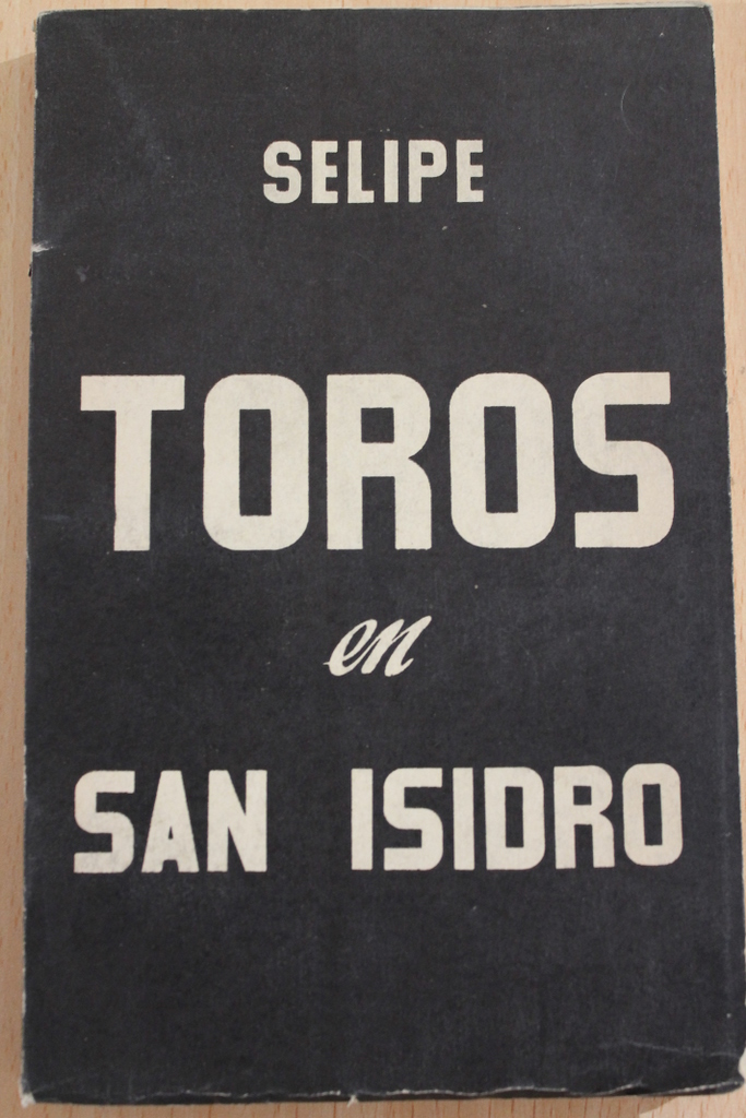 Toros en San Isidro 1958.