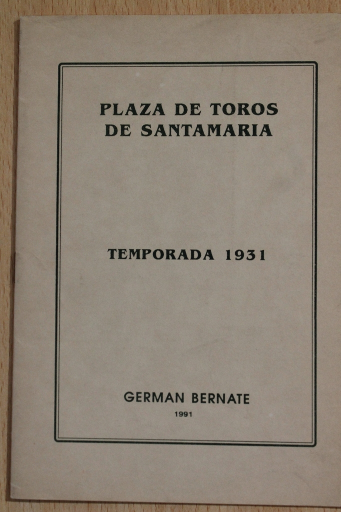 Plaza de Toros de Santamaría. Temporada 1931.