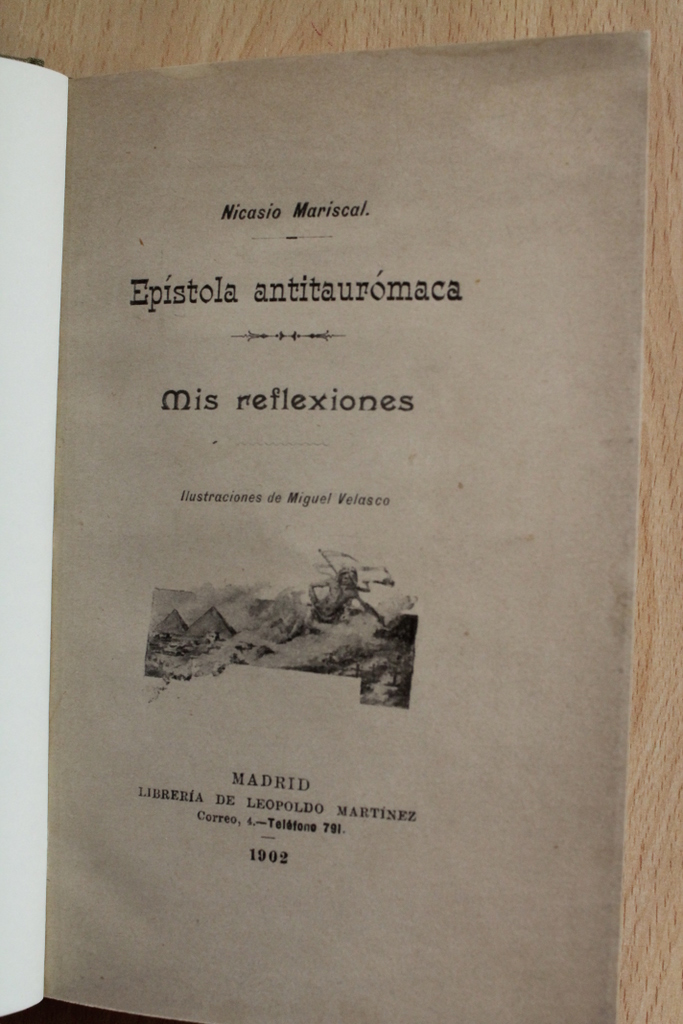 Epístola antitaurómaca. Mis reflexiones.