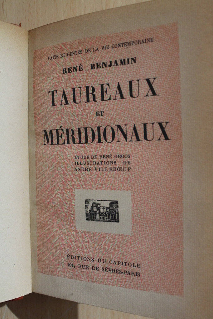 Taureaux et méridionaux. Etude de René Groos. Illustrations d'André Villeboeuf.