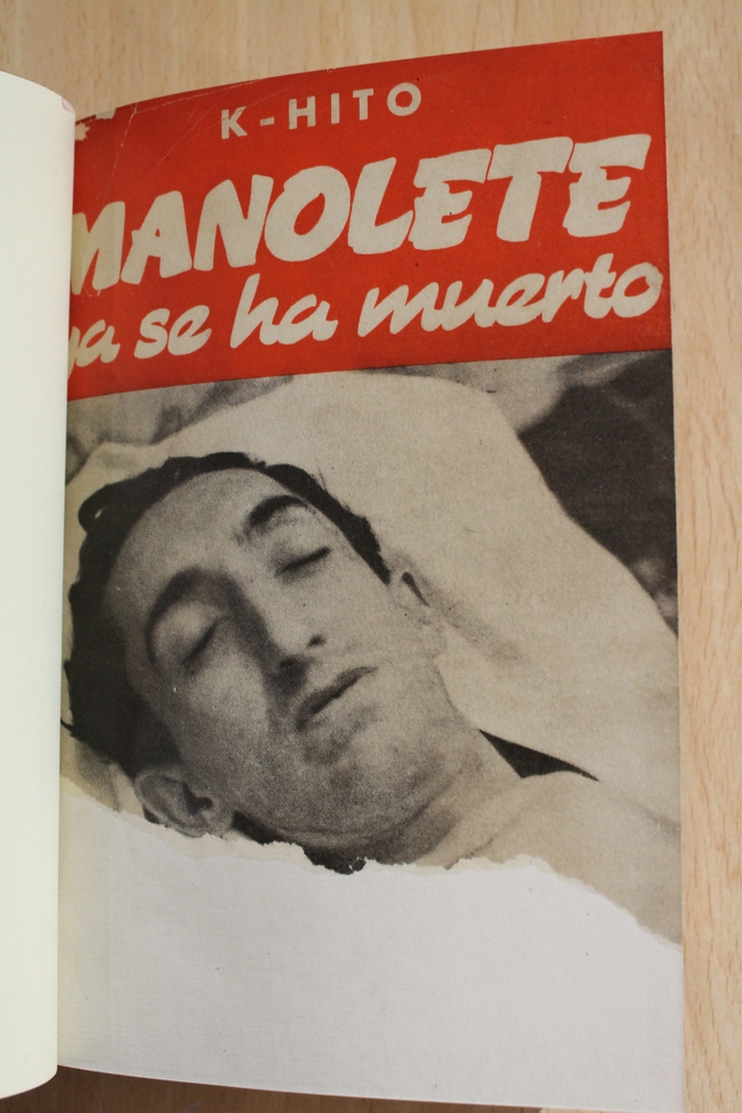 Manolete ya se ha muerto. Muerto está, que yo lo vi.