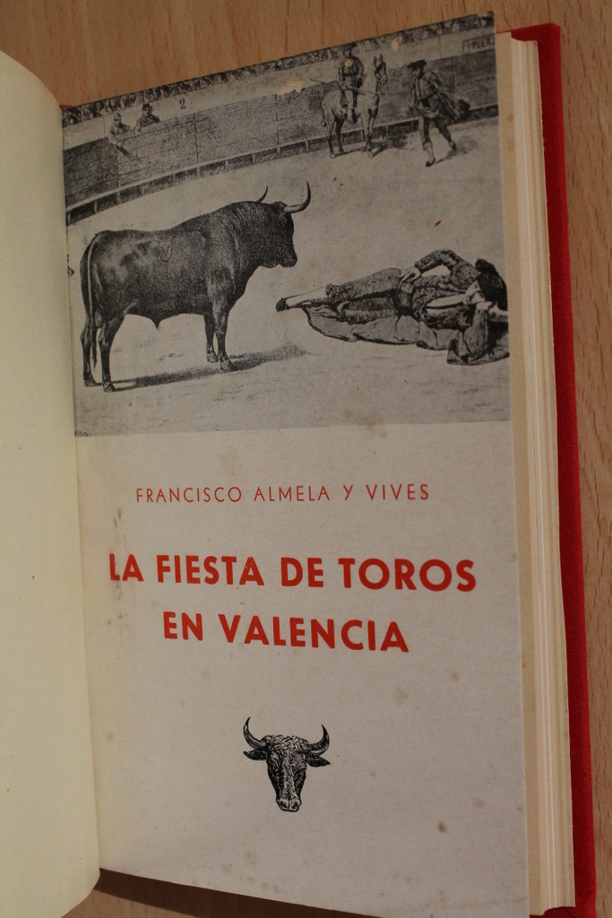 La fiesta de toros en Valencia.
