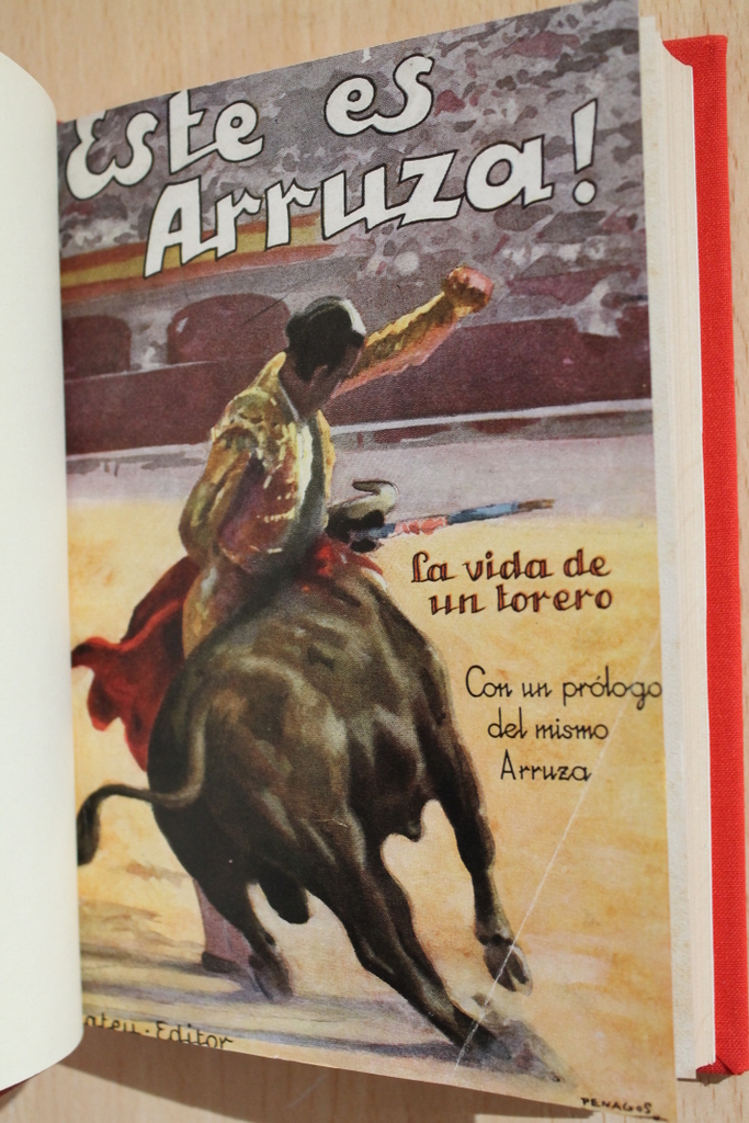 Este es Arruza. La vida de un torero.