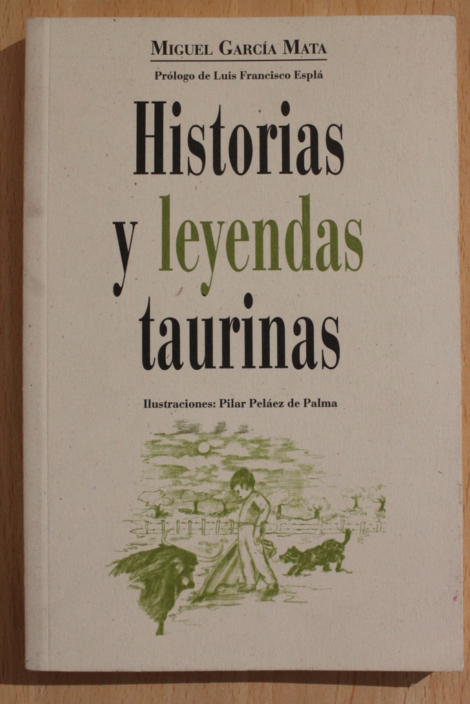 Historias y leyendas taurinas.