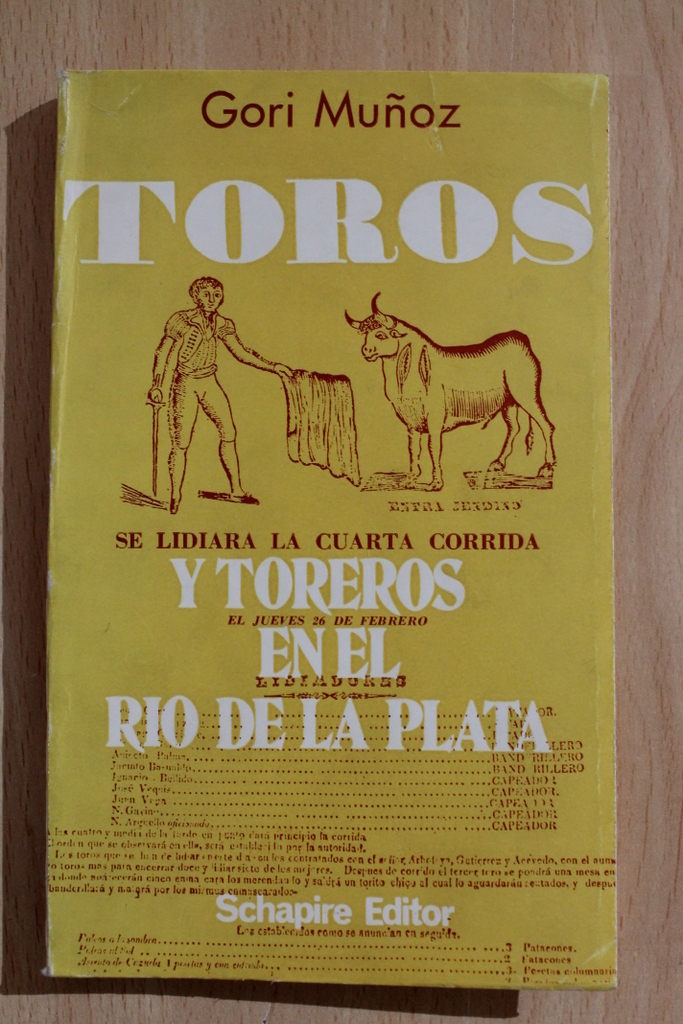 Toros y toreros en el Río de la Plata.