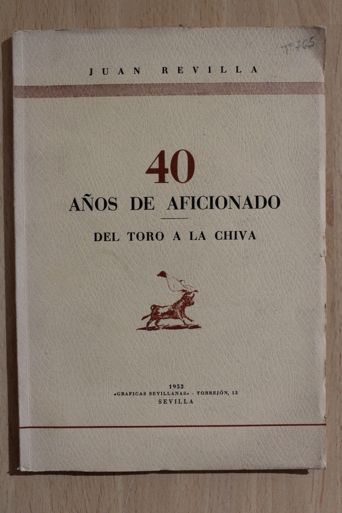Cuarenta años de aficionado. Del toro a la chiva.