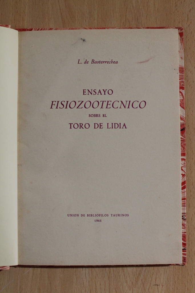 Ensayo fisiozootécnico sobre el toro de lidia.