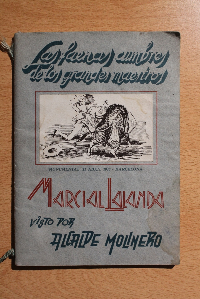 Las faenas cumbres de los grandes maestros. Marcial Lalanda visto por...