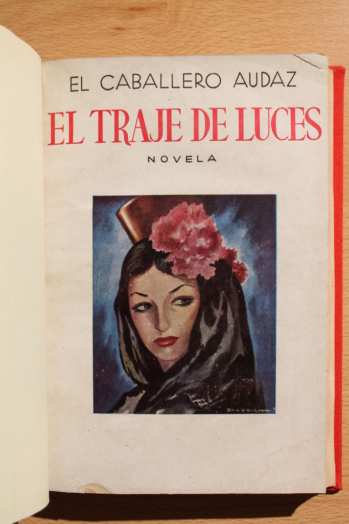 El traje de luces. Novela. Juan de Dios Lucena.