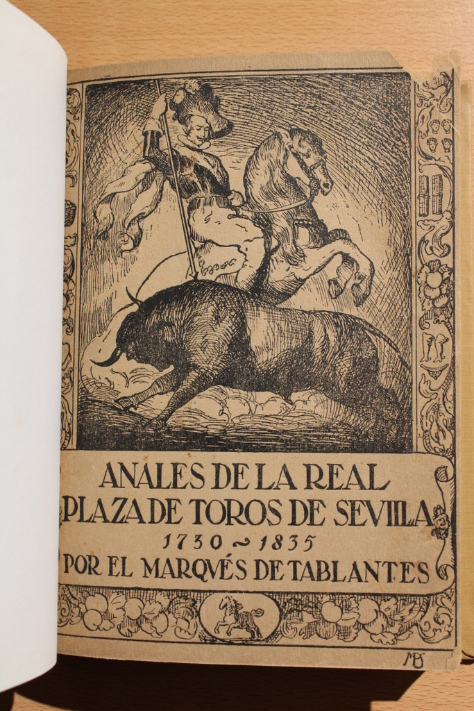 Anales de la Plaza de Toros de Sevilla, 1730-1835.