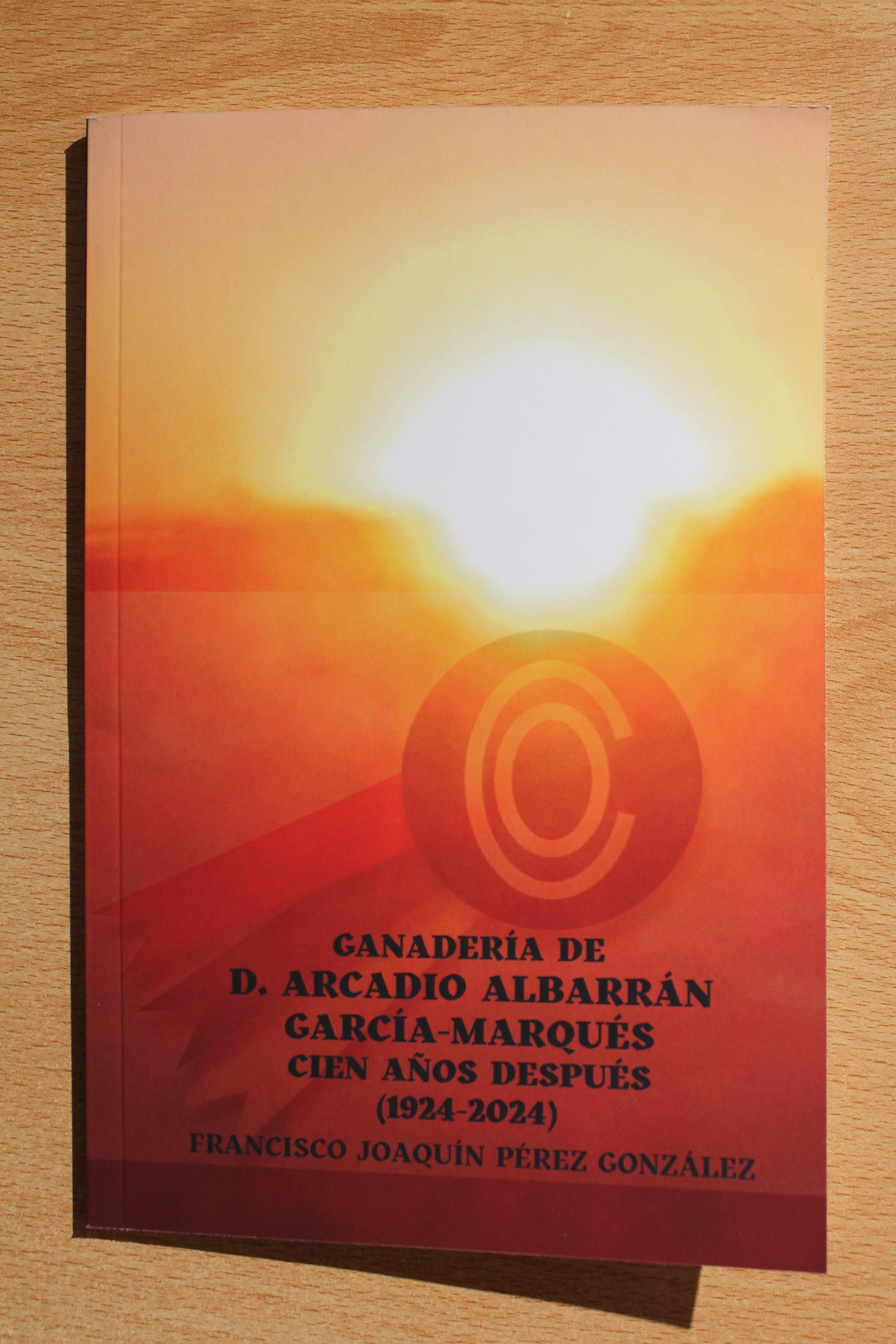 Ganadería de D. Arcadio Albarrán García-Marqués cien años después. (1924-2024)