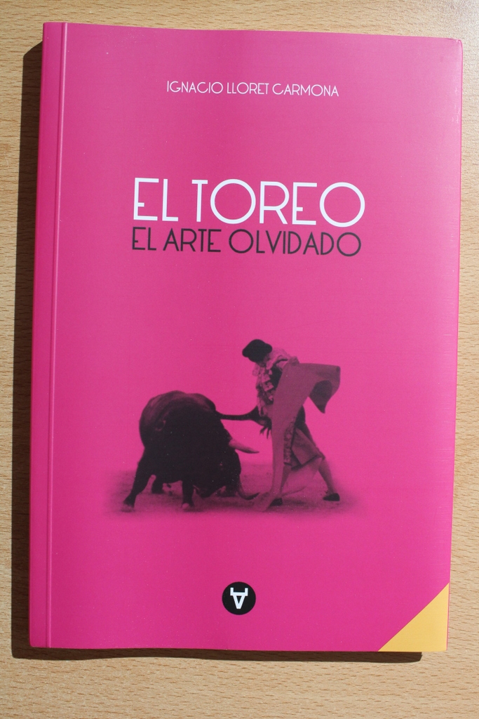 El toreo, el arte olvidado.