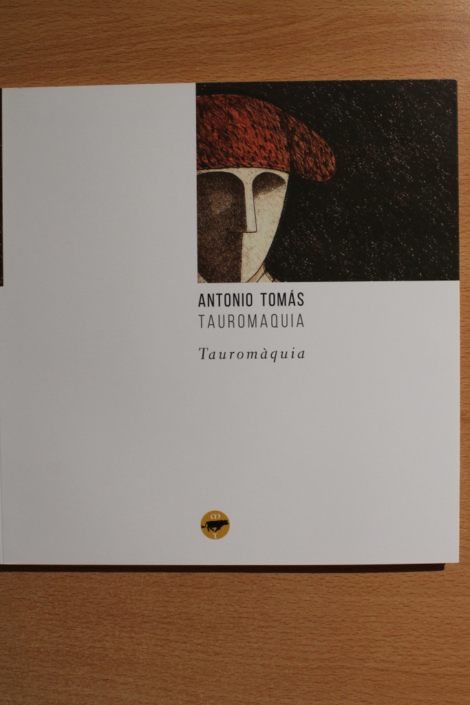 Antonio Tomás. Tauromaquia. Pinturas y grabadosTauromàquia. Pintures i gravats.