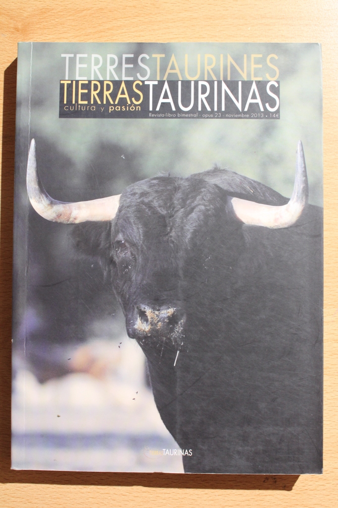 Tierras taurinas. Cultura y pasión. Revista-libro bimestral. Número 23. Noviembre 2013. Antonio Pérez, el Brujo de San Fernando.