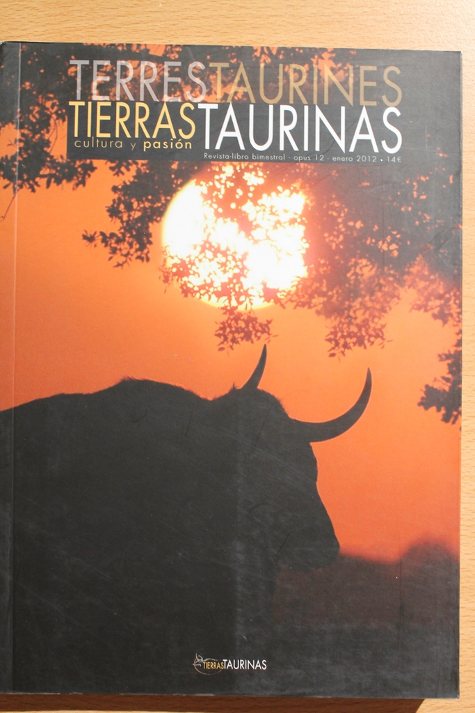 Tierras taurinas. Cultura y pasión. Revista-libro bimestral. Número 12. Enero 2012. Los pedrajas de Pedraza.