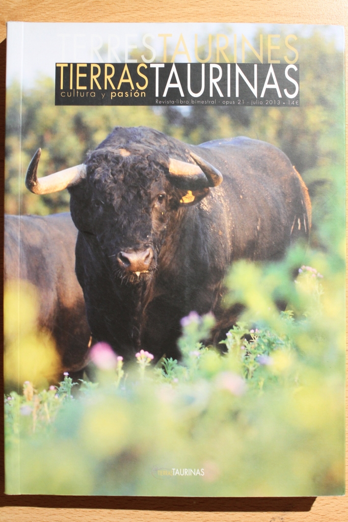 Tierras taurinas. Cultura y pasión. Revista-libro bimestral. Número 21. Julio 2013. Urquijo, el astro oscuro.