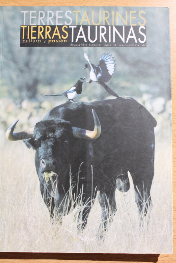 Tierras taurinas. Cultura y pasión. Revista-libro bimestral. Número 13. Marzo 2012. La diáspora de Contreras.