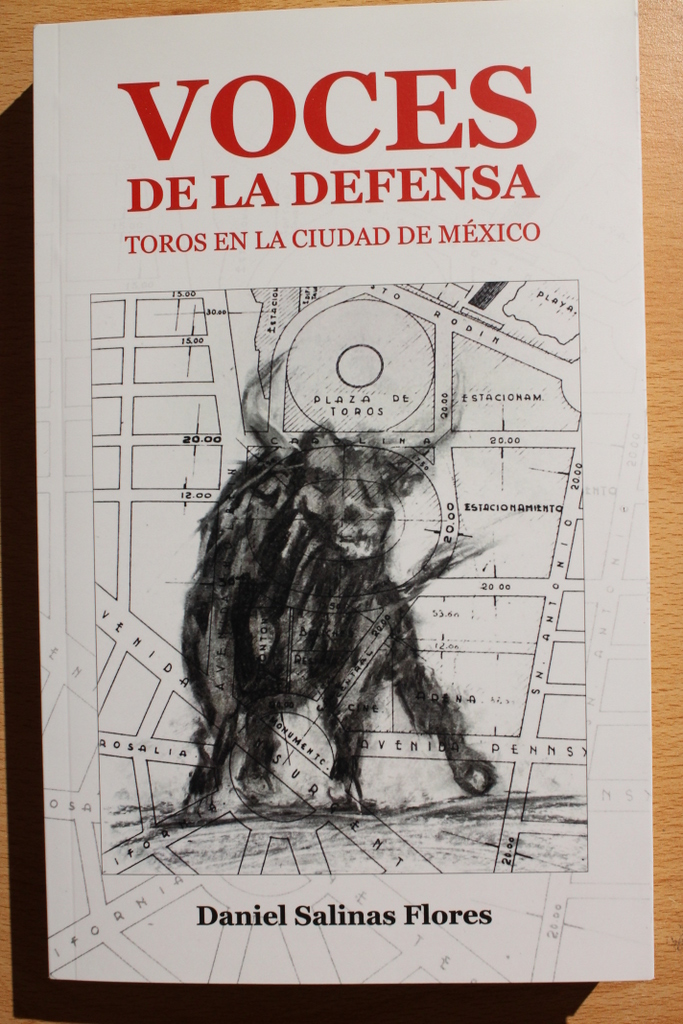Voces de la defensa. Toros en la ciudad de México.