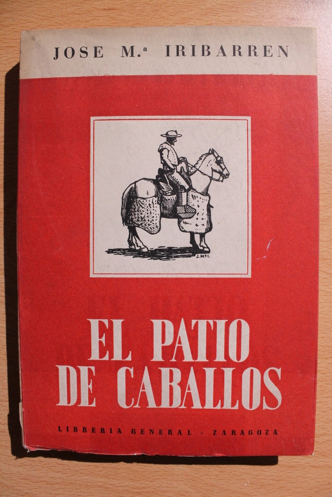 El patio de caballos y otras estampas.