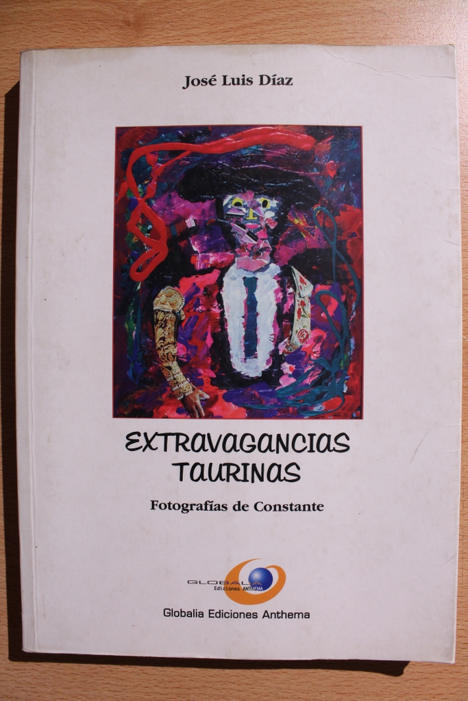 Extravagancias taurinas.