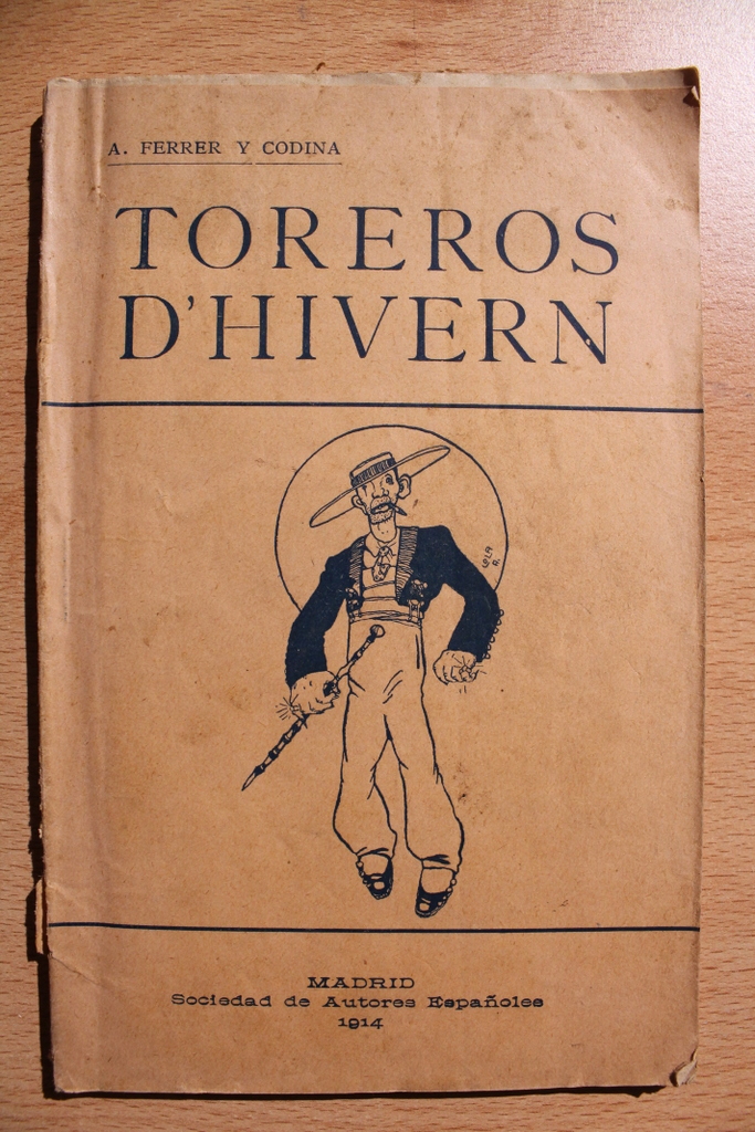 Toreros d'hivern. Comedia en tres actos y en prosa.