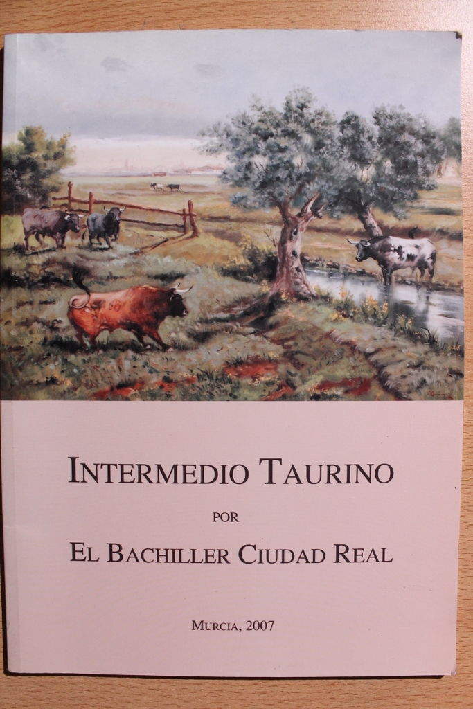 Intermedio taurino por el Bachiller Ciudad Real.
