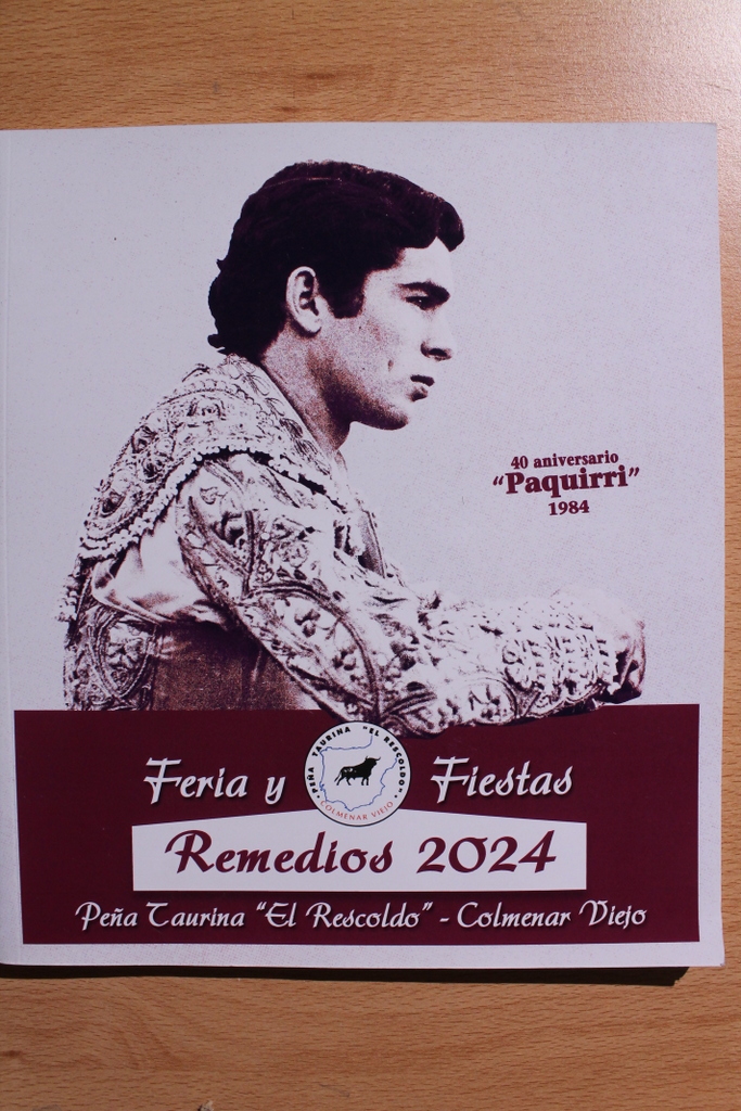 Feria y Fiestas Remedios 2024. 40 aniversario "Paquirri" 2024.