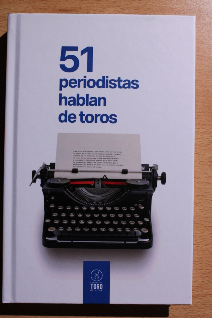 51 periodistas hablan de toros.