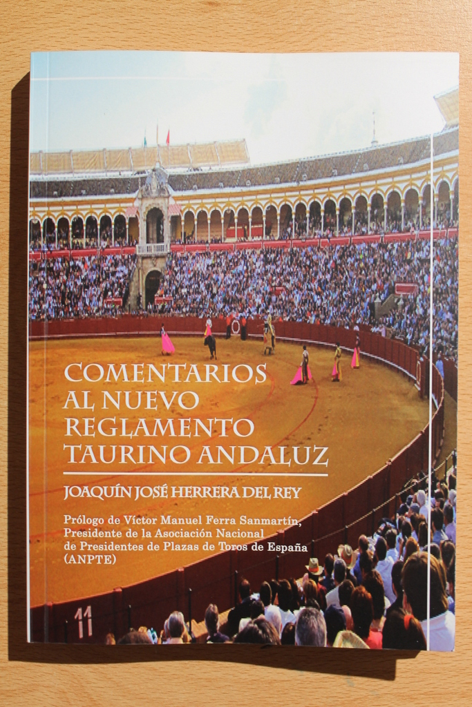 Comentarios al nuevo reglamento taurino andaluz.