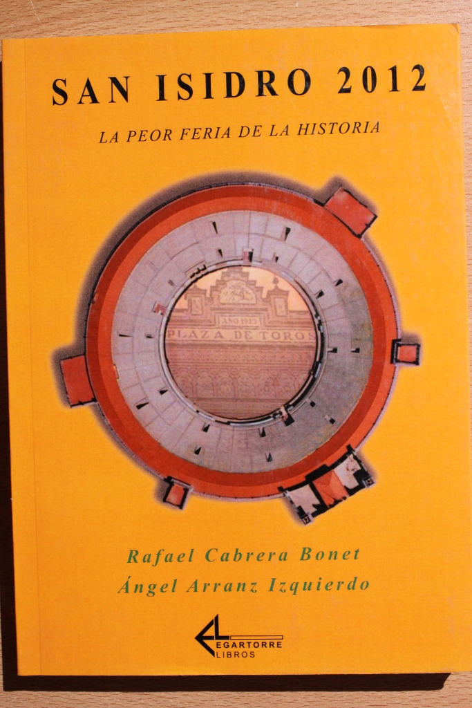 San Isidro 2012. La peor feria de la historia.